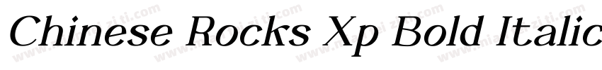 Chinese Rocks Xp Bold Italic字体转换